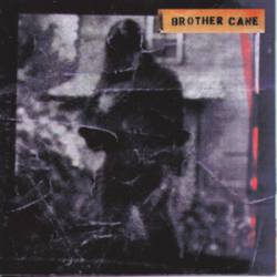 Brother Cane : Brother Cane
